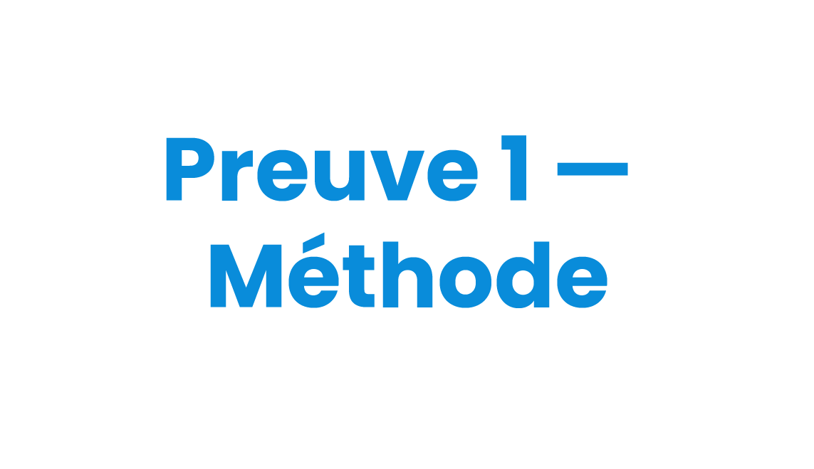 Preuve 1 — Méthode